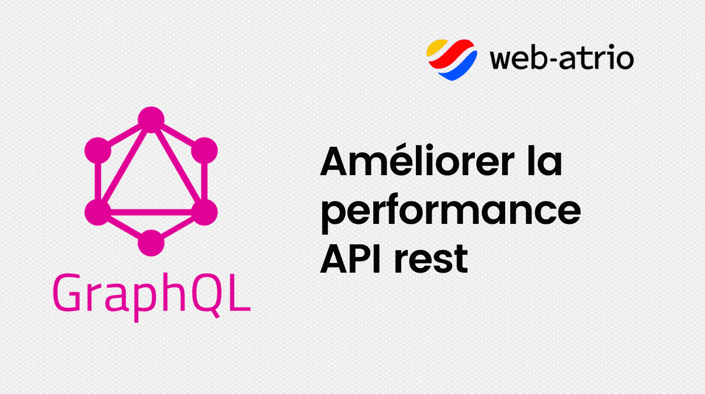 GraphQL et API REST