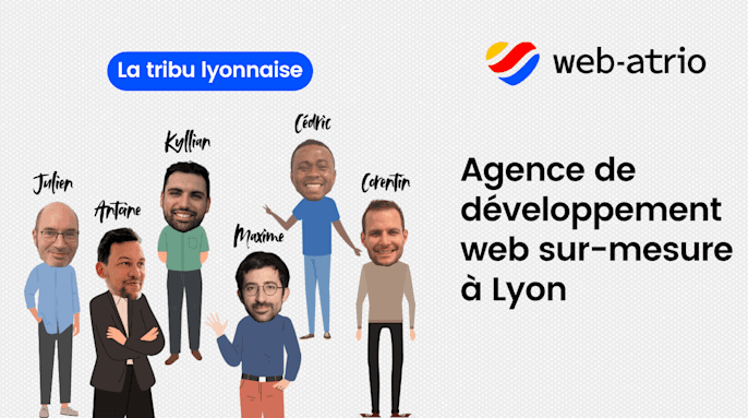 Agence de développement web sur-mesure à Lyon