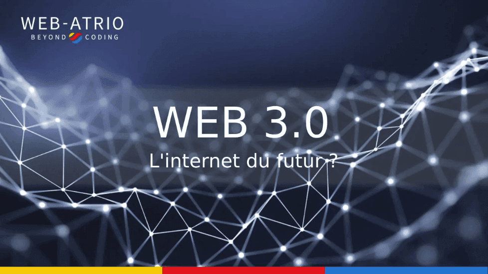 Le Web3 c’est quoi ?